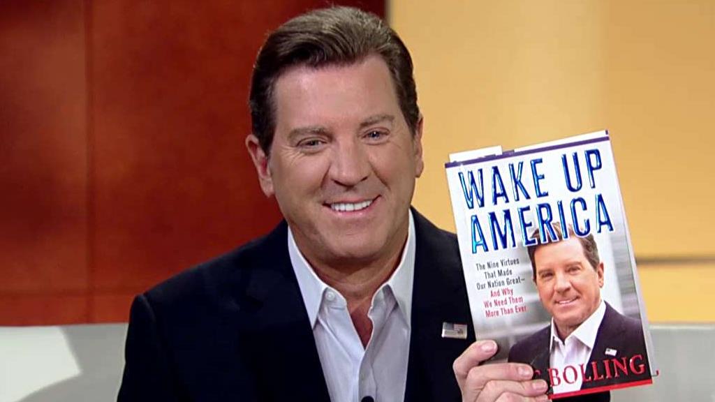 Eric Bolling on the virtues that made America great 