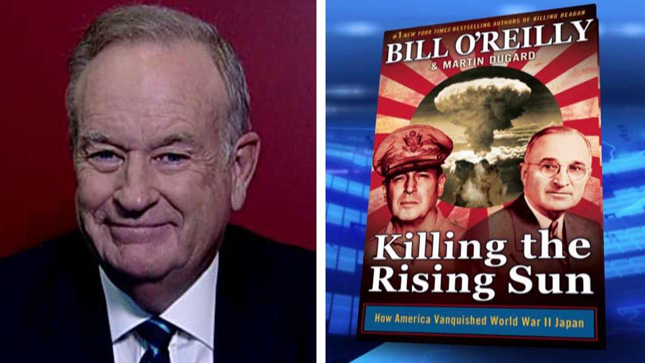 Bill O'Reilly talks new book 'Killing the Rising Sun'