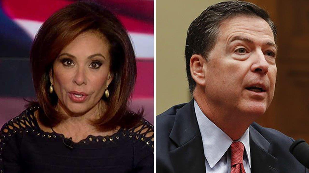 Judge Jeanine: Comey disgraced and politicized the FBI