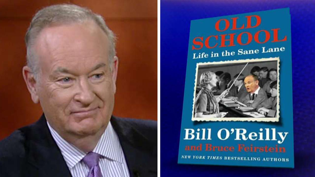 Bill O'Reilly opens up about his new book 'Old School'