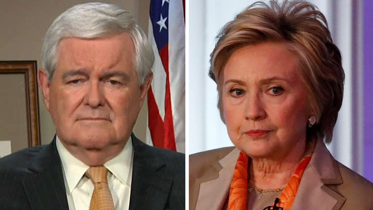 Gingrich: Hillary Clinton can't come to grips with reality