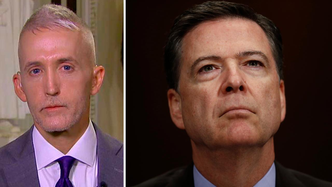 Rep. Gowdy: Comey is not the reason we have President Trump