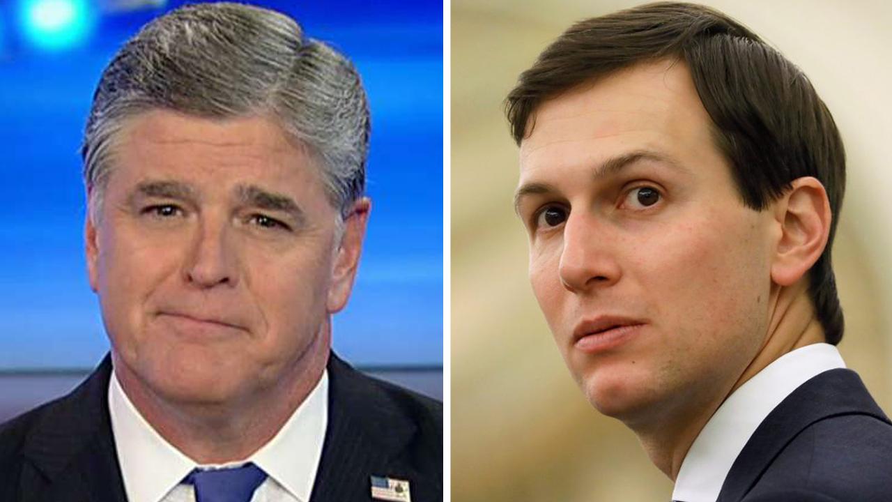Hannity: Kushner is in the deep state's crosshairs