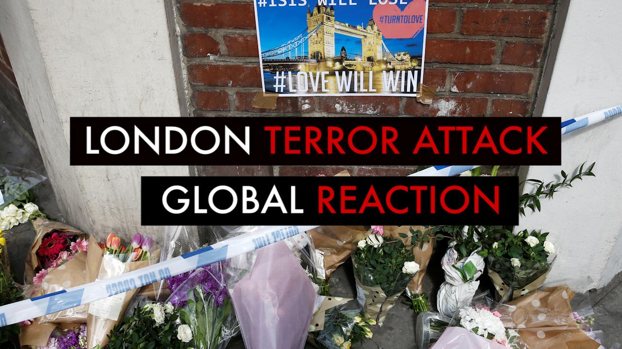 London terror attack: Global reaction 