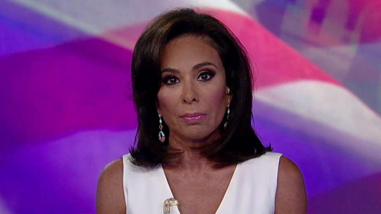 Judge Jeanine: Dems have normalized violence against Trump