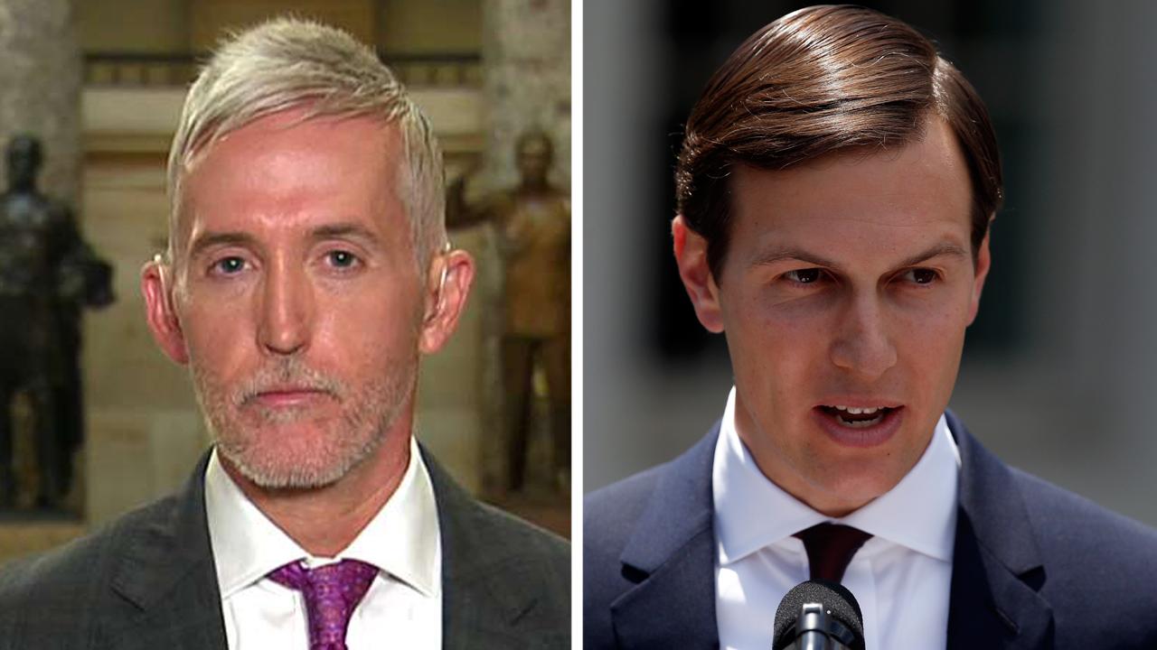 Gowdy seeking 'further explanation' from Kushner on Russia