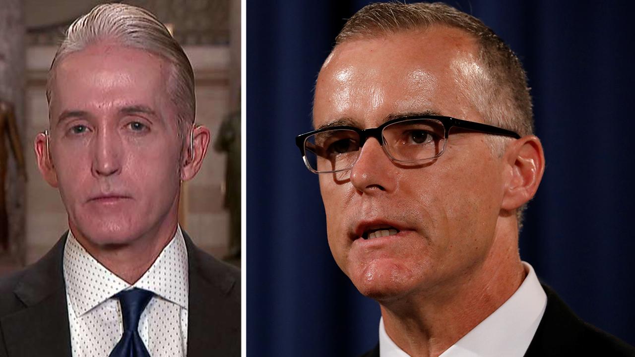 Gowdy details questions he wants answered at McCabe hearing