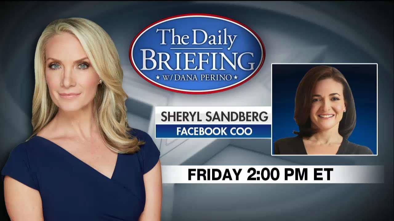 Dana Perino to Interview Facebook COO Sheryl Sandberg Friday