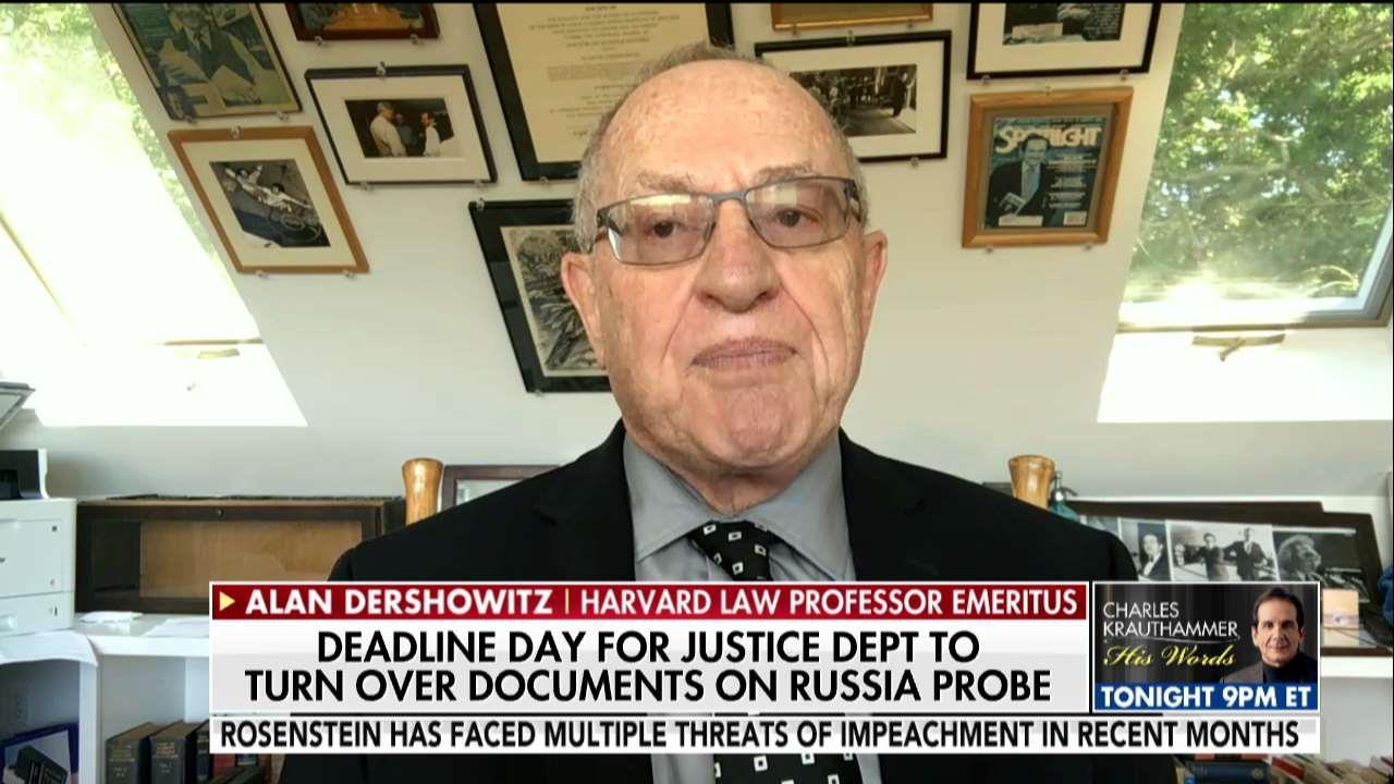 Alan Dershowitz on deadline for DOJ to turn over Russia probe docs