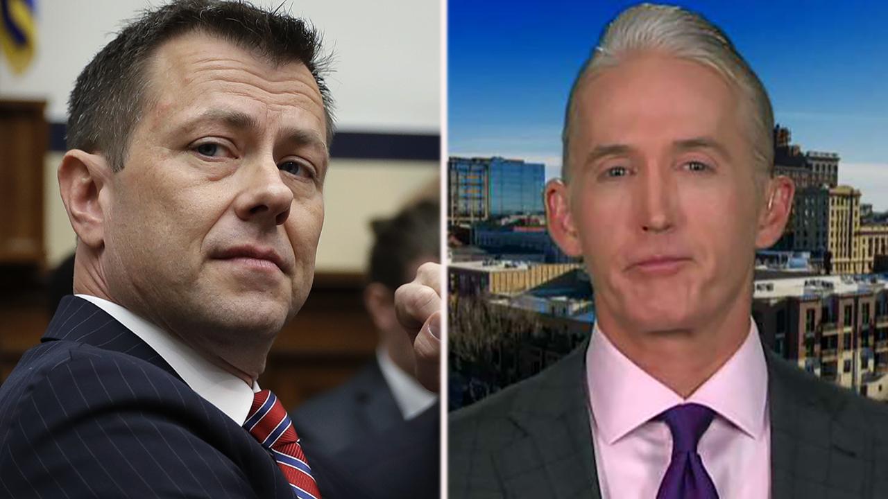 Rep. Gowdy: Peter Strzok didn't need my help to get fired