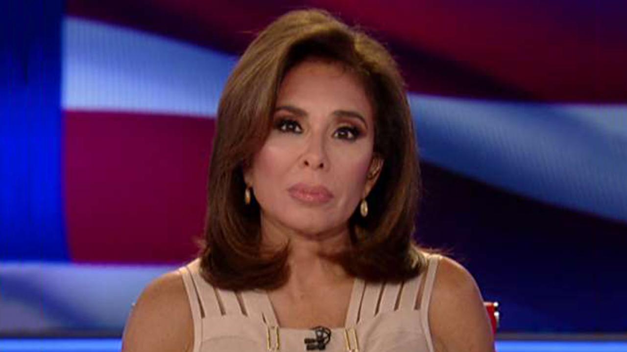 Judge Jeanine: To Dems, you're guilty until proven innocent