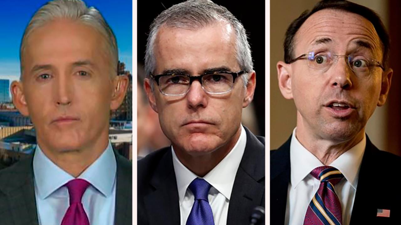 Rep. Gowdy on information he wants from McCabe, Rosenstein