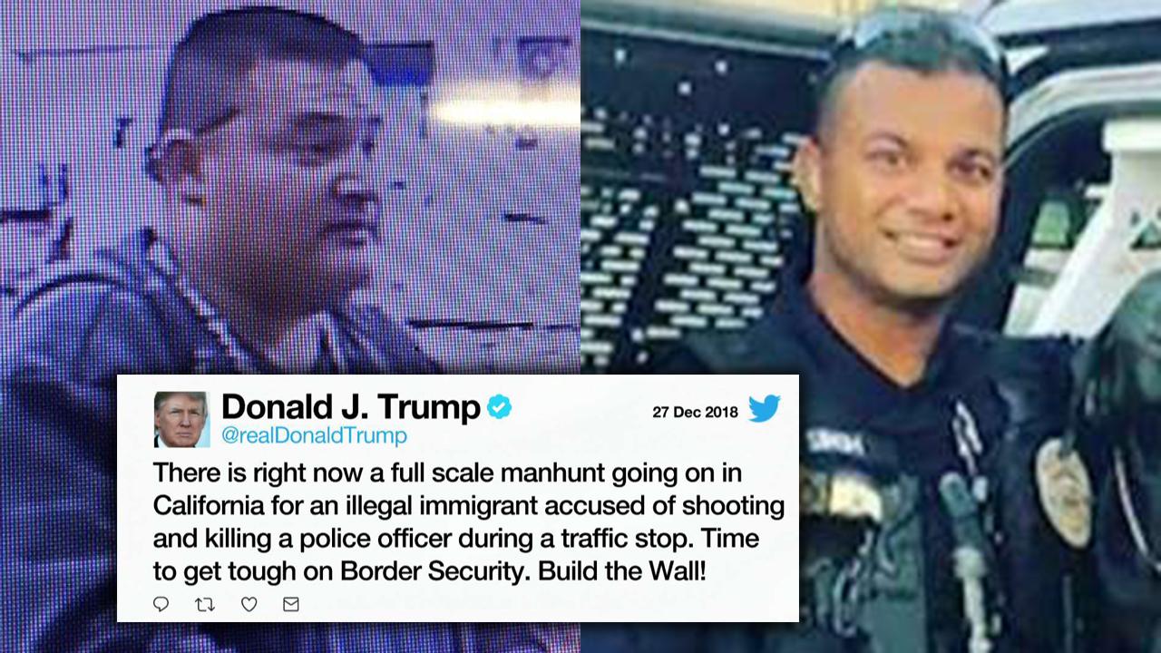 Trump weighs in on manhunt for illegal immigrant suspected of killing California police officer: 'Time to get tough'