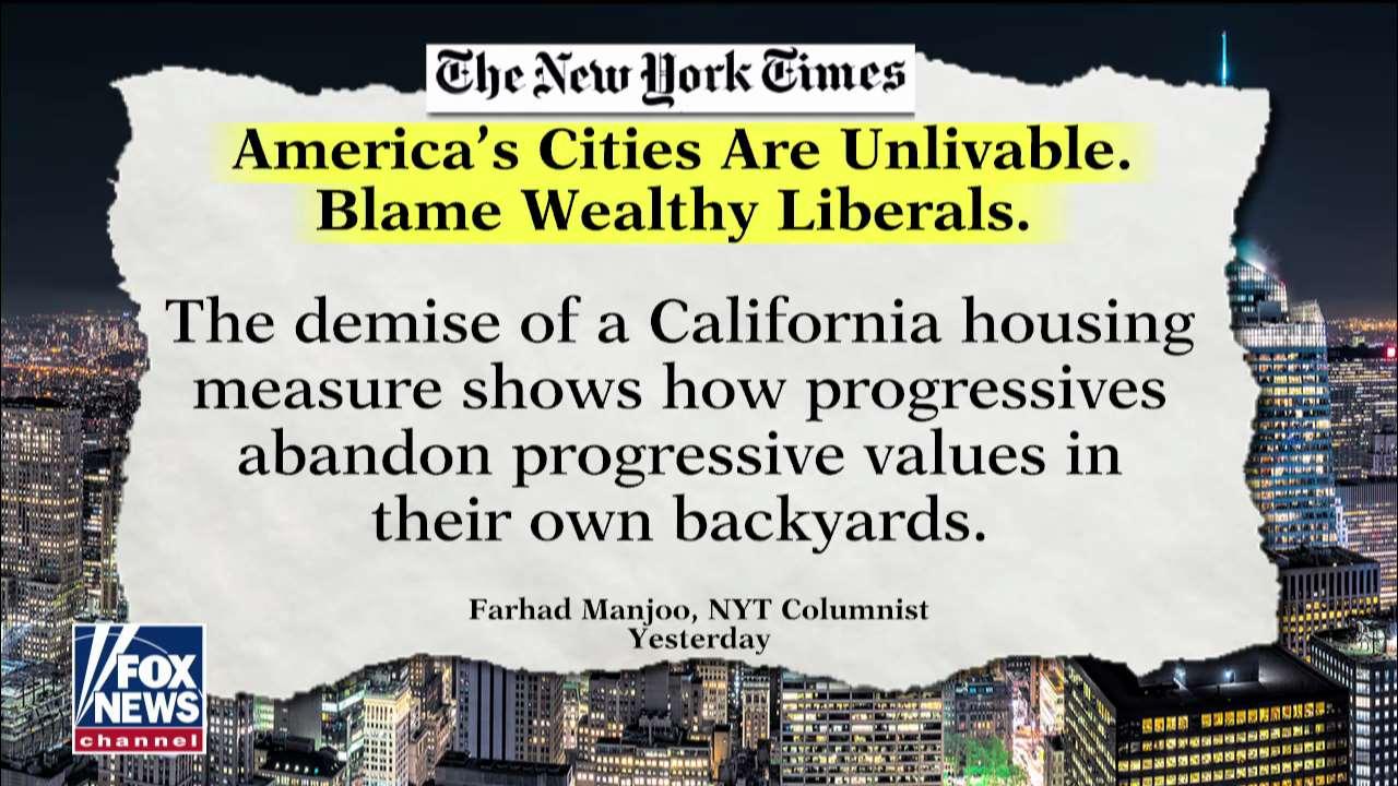 New York Times op-ed calls out "unlivable" conditions in cities under Democrats' control.