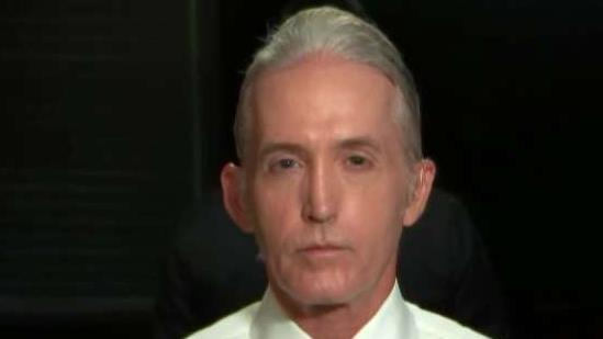 Rep. Trey Gowdy: No one is above oversight, review and scrutiny