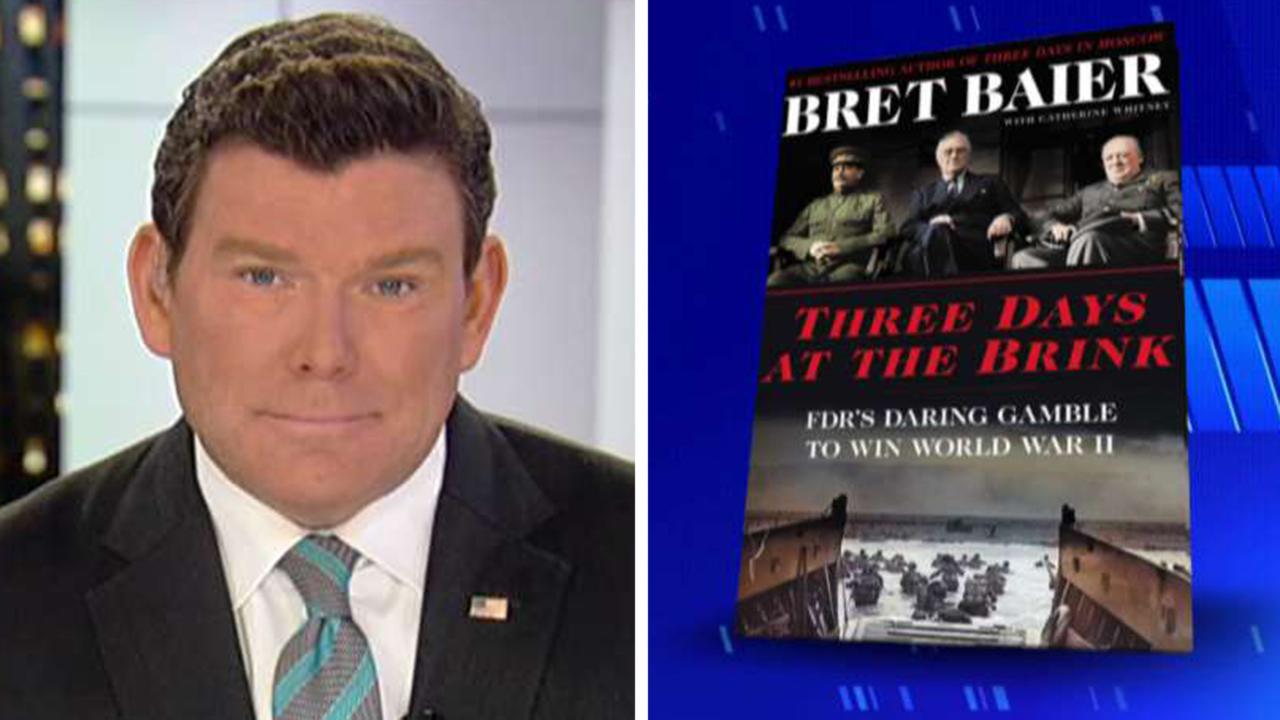 'Three Days at the Brink': Bret Baier on his new book on secret World War II meeting
