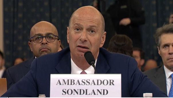 Sondland repeats Trump: 'I want nothing, I want no quid pro quo'