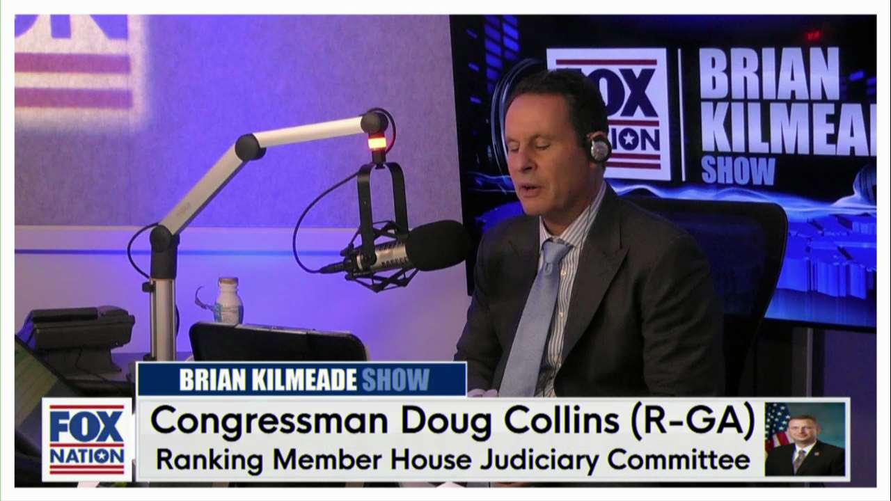 Congressman Doug Collins on The Brian Kilmeade Show 11-27-19