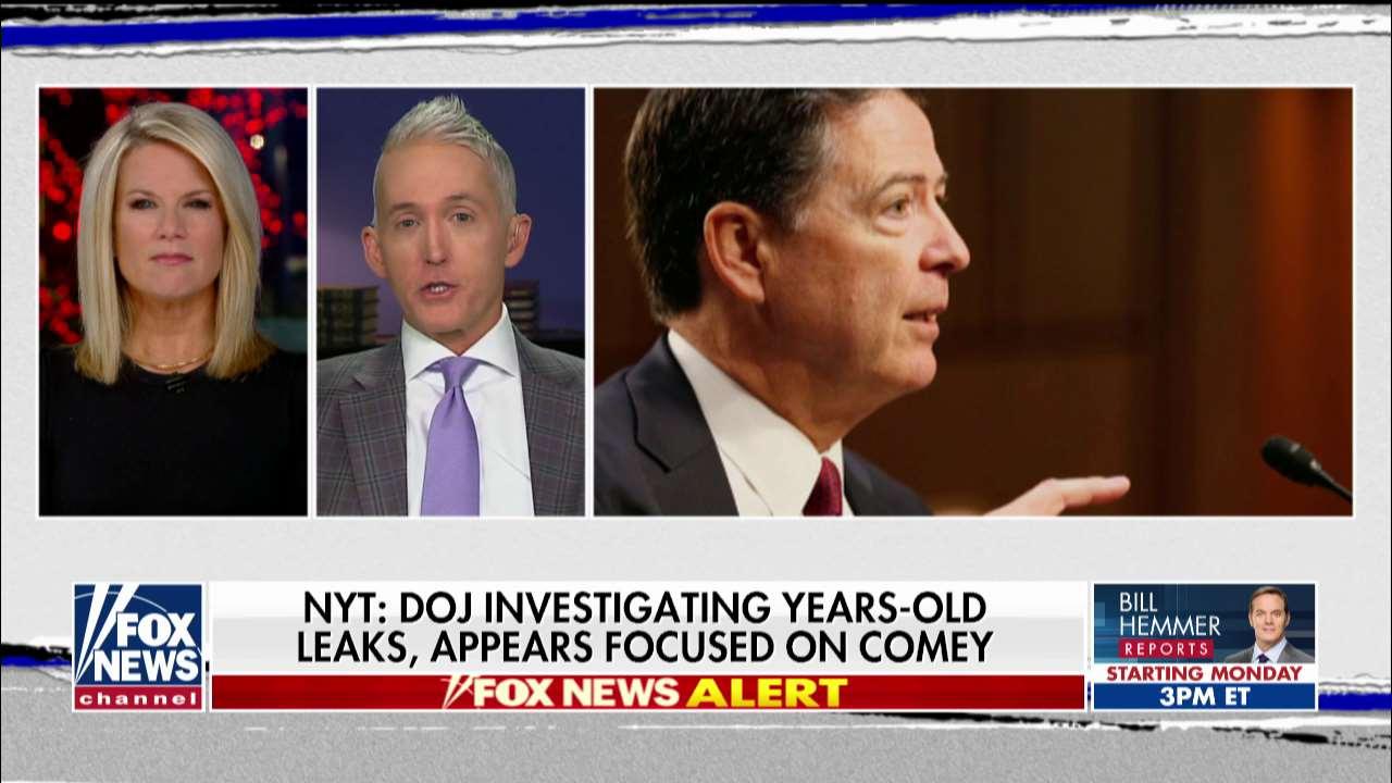 Trey Gowdy: I won't 'indict' Jim Comey based on NYT's purported 'leaks'