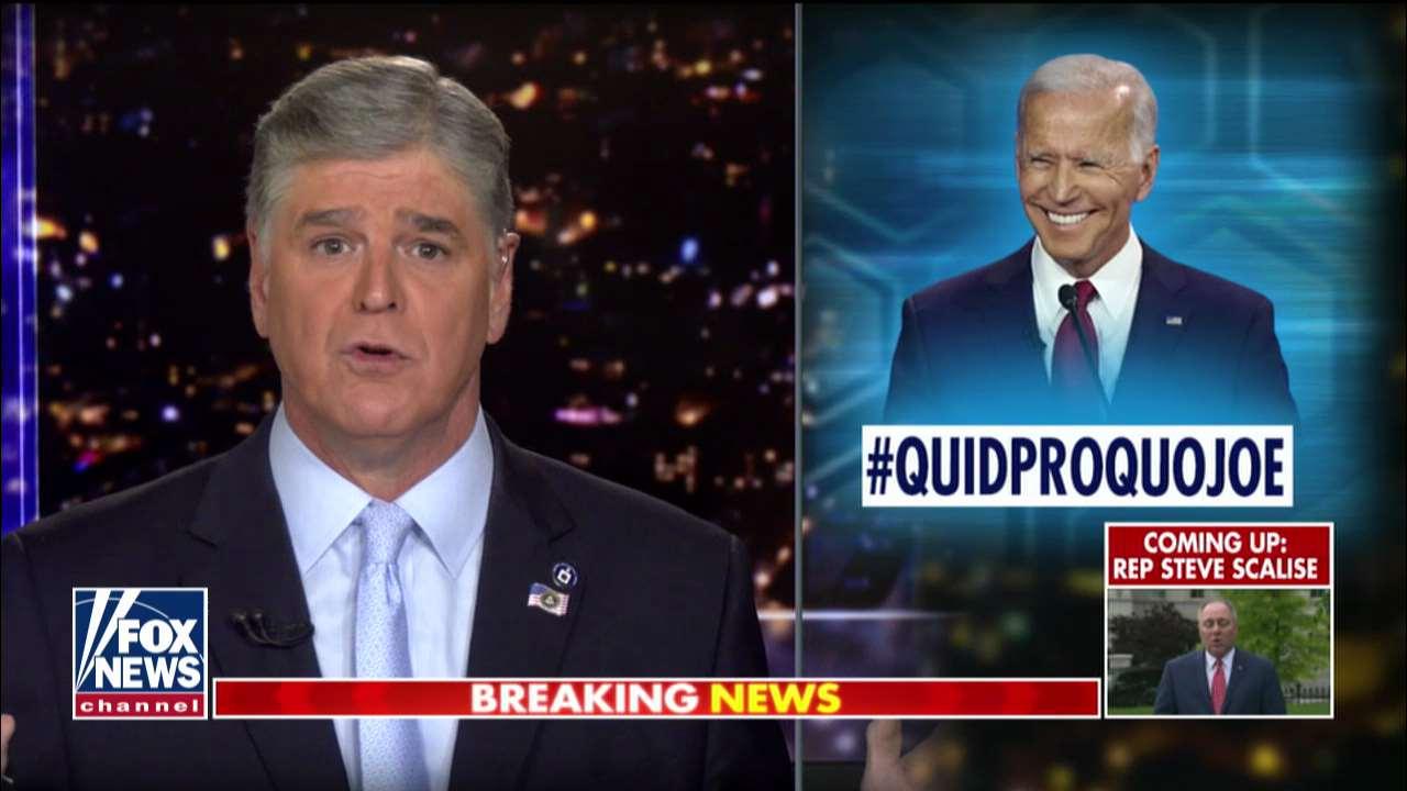 Hannity: Democrats think 'Quid Pro Quo Joe' is immune from scrutiny