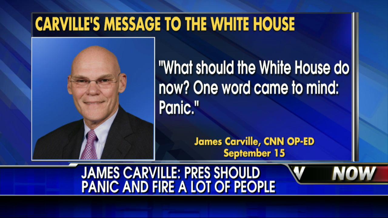 James Carville Message to the White House: Panic and Fire a Lot of People